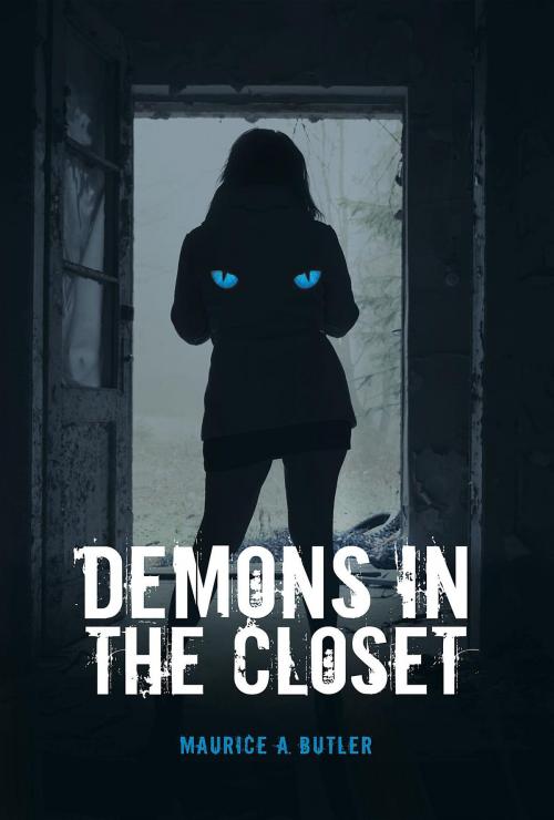 Cover of the book Demons In The Closet by Maurice A. Butler, Green Ivy