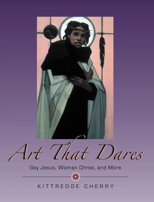 Cover of the book Art That Dares by Kittredge Cherry, John R. Mabry