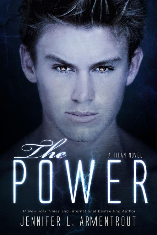 Cover of the book The Power by Jennifer L. Armentrout, Jennifer L. Armentrout