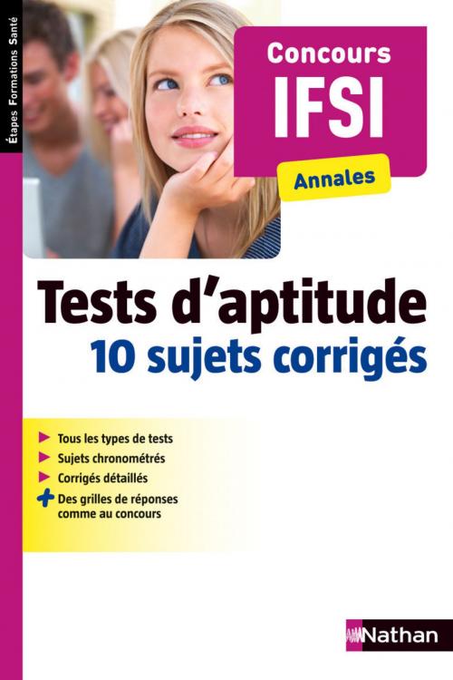 Cover of the book Tests d'aptitude - 10 sujets corrigés - Concours Infirmier by Rachel Langlois, Nathan