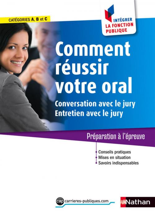 Cover of the book Comment réussir votre oral (Conversation avec jury) - 2015 by Danielle Maurel, Pascal Tuccinardi, Nathan