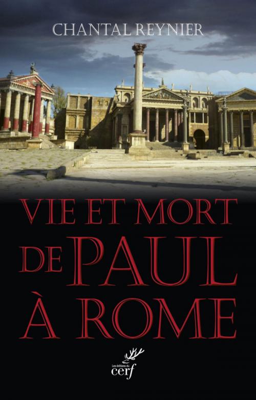 Cover of the book Vie et mort de Paul à Rome by Chantal Reynier, Editions du Cerf