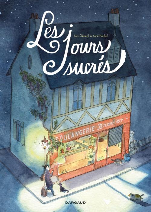 Cover of the book Les Jours sucrés by Loïc Clément, Dargaud