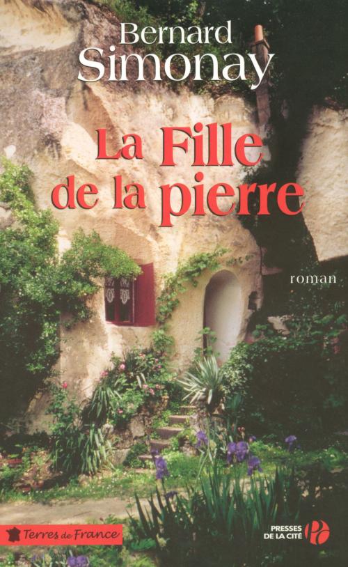 Cover of the book La fille de la pierre by Bernard SIMONAY, Place des éditeurs