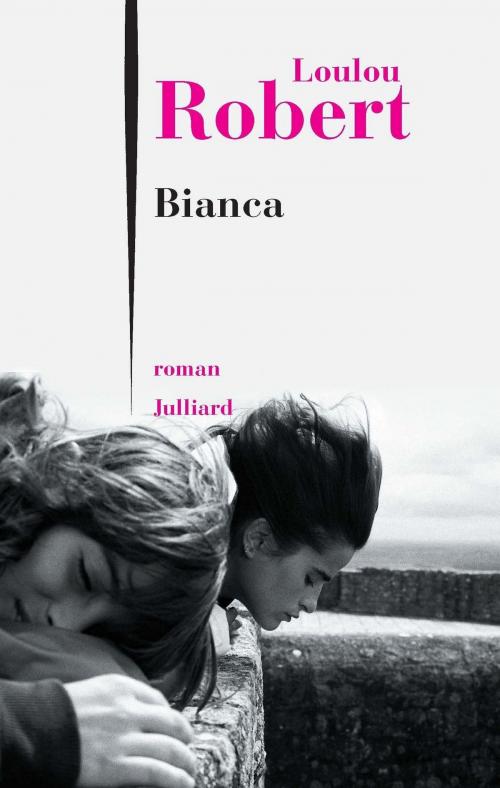 Cover of the book Bianca by Loulou ROBERT, Groupe Robert Laffont