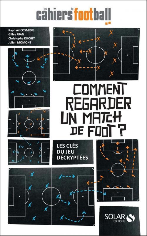 Cover of the book Comment regarder un match de foot ? by LES CAHIERS DU FOOTBALL, edi8