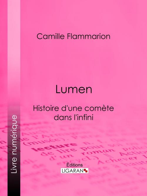 Cover of the book Lumen by Nicolas Camille Flammarion, Ligaran, Ligaran