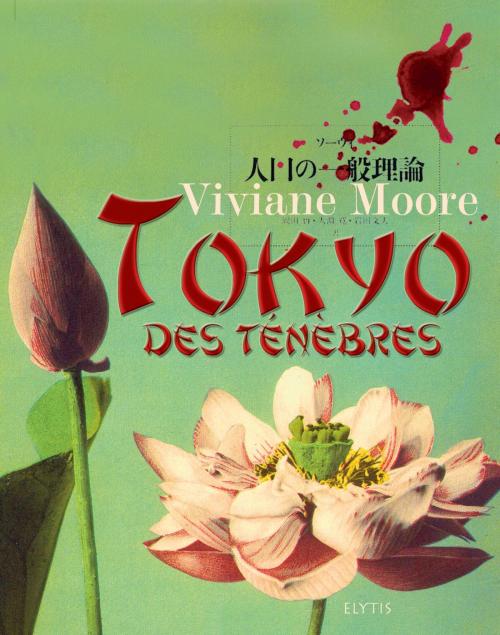 Cover of the book Tokyo des ténèbres by Viviane Moore, Elytis Éditions
