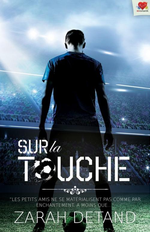 Cover of the book Sur la touche by Zarah Detand, MxM Bookmark