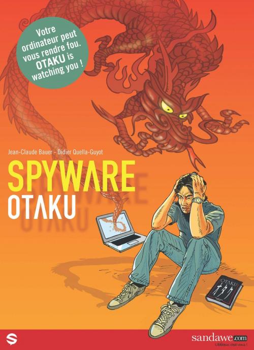 Cover of the book Spyware T01 by Didier Quella-Guyot, Jean Claude Bauer, Sandawe