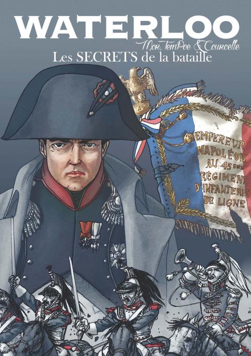 Cover of the book Waterloo by Patrick Pinchart, Patrice Courcelle, Florian Daniel, Morote, Sandawe