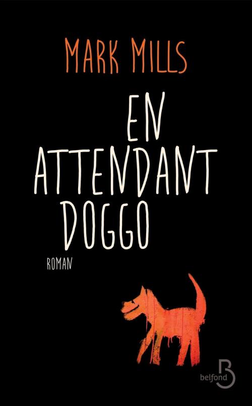 Cover of the book En attendant Doggo by Mark MILLS, Place des éditeurs