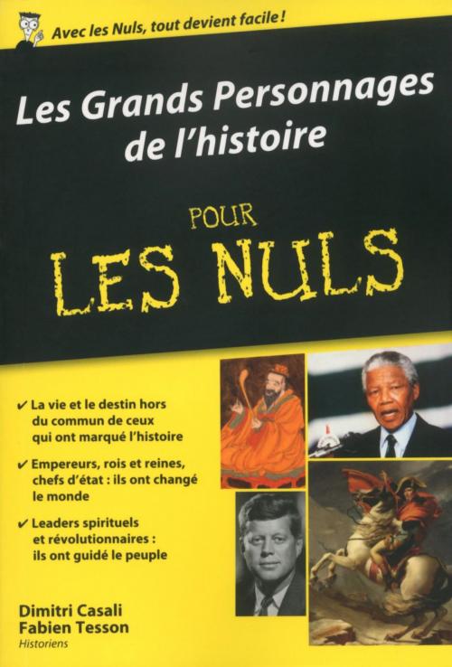 Cover of the book Les Grands Personnages de l'histoire pour les Nuls poche by Dimitri CASALI, Fabien TESSON, edi8