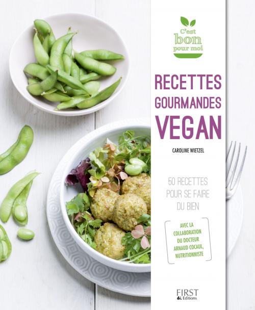 Cover of the book Recettes gourmandes vegan by Caroline WIETZEL, edi8