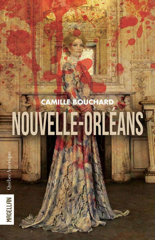 Cover of the book Nouvelle-Orléans by Camille Bouchard, Québec Amérique