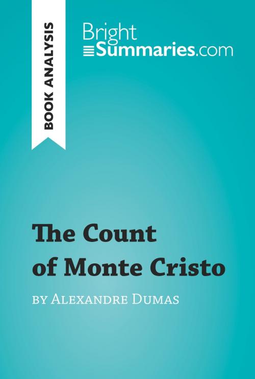 Cover of the book The Count of Monte Cristo by Alexandre Dumas (Book Analysis) by Bright Summaries, BrightSummaries.com