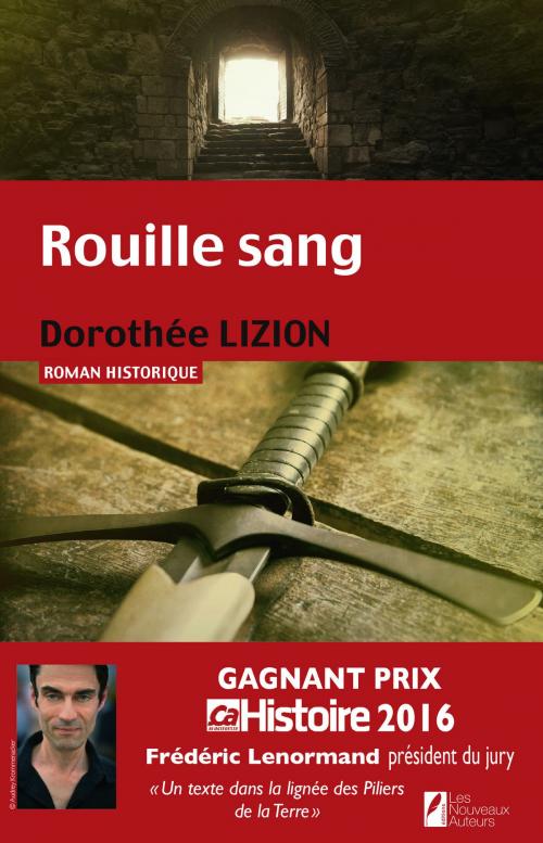 Cover of the book Rouille sang. Gagnant Prix Ca M'intéresse Histoire by Dorothee Lizion, Editions Prisma
