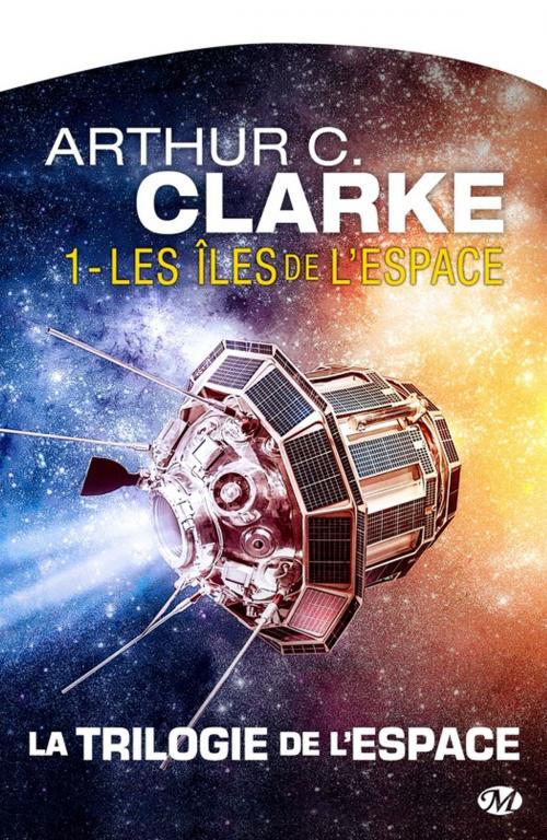 Cover of the book Les Îles de l'espace by Arthur C. Clarke, Bragelonne