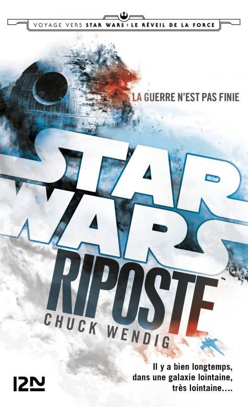 Cover of the book Star Wars - Riposte by Chuck WENDIG, Stéphane DESA, Univers Poche