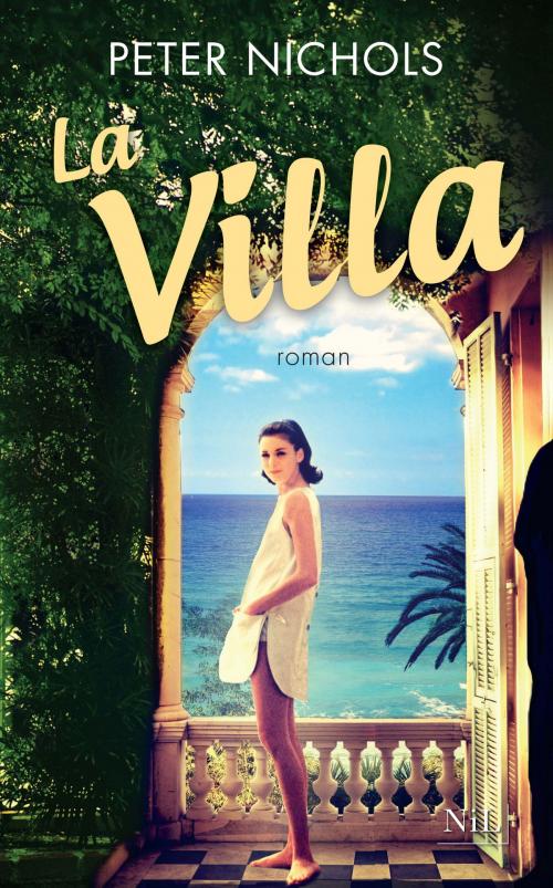 Cover of the book La Villa by Peter NICHOLS, Groupe Robert Laffont