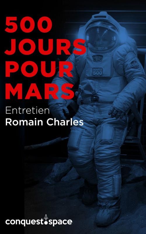 Cover of the book 500 jours pour Mars by Étienne Tellier, Romain Charles, Noblishing