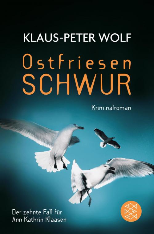 Cover of the book Ostfriesenschwur by Klaus-Peter Wolf, FISCHER E-Books