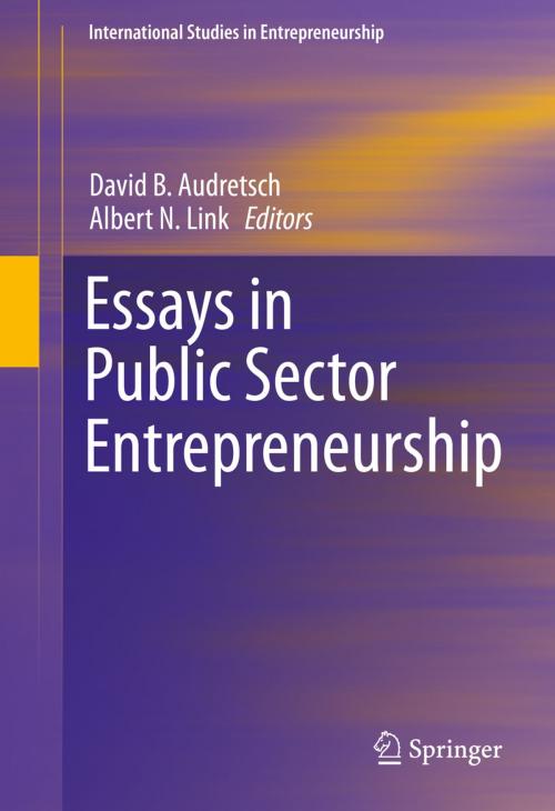Cover of the book Essays in Public Sector Entrepreneurship by , Springer International Publishing