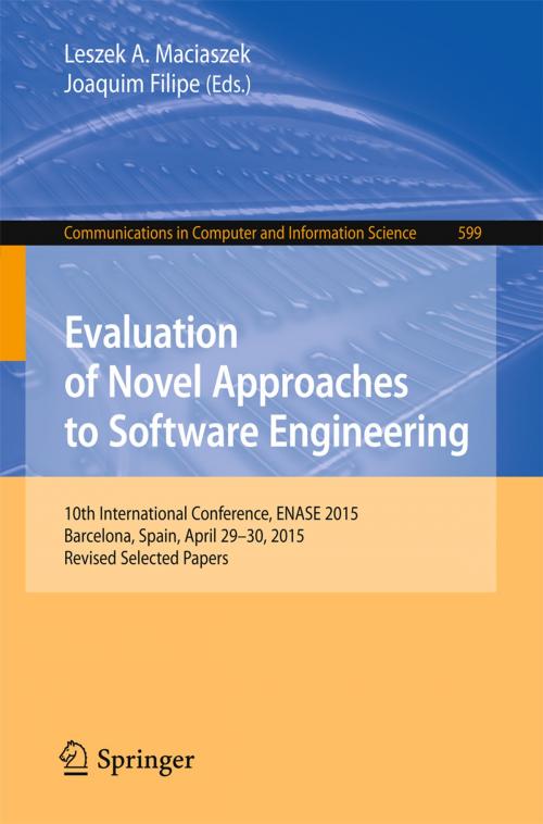 Cover of the book Evaluation of Novel Approaches to Software Engineering by , Springer International Publishing
