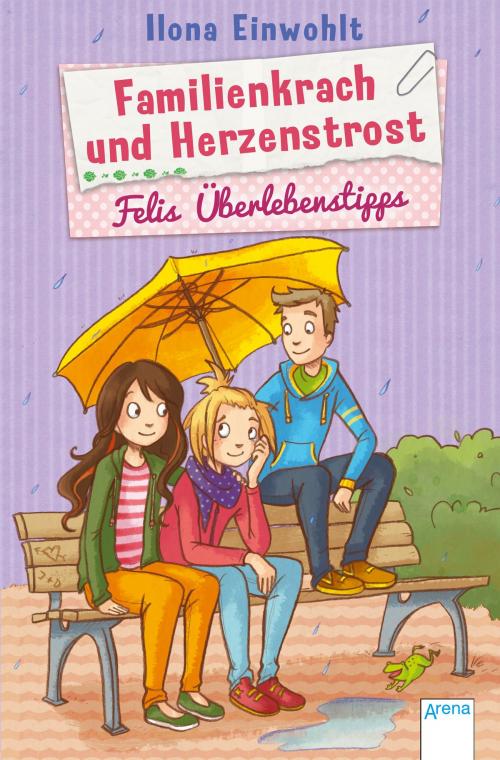 Cover of the book Familienkrach und Herzenstrost by Ilona Einwohlt, Arena Verlag