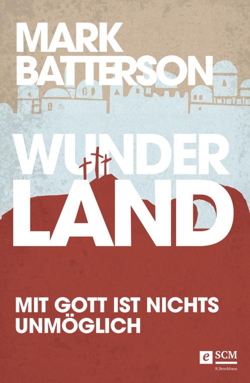 Cover of the book Wunderland by Mark Batterson, SCM R.Brockhaus