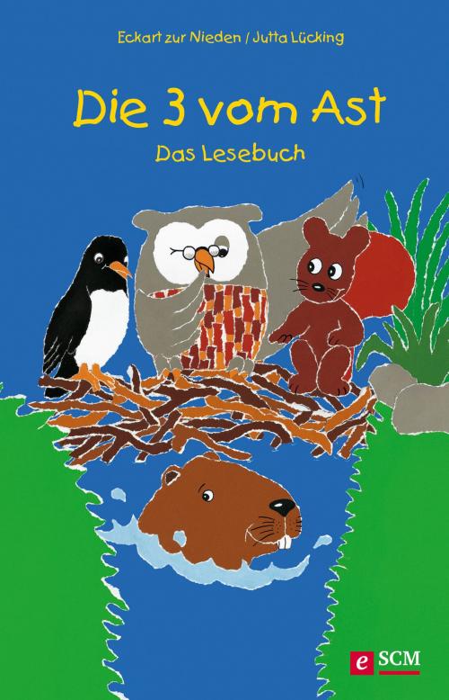 Cover of the book Die Drei vom Ast by Eckart zur Nieden, Jutta Lücking, SCM R.Brockhaus