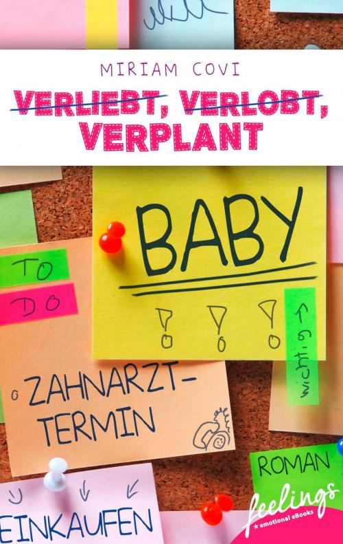 Cover of the book Verliebt, verlobt, verplant by Miriam Covi, Feelings