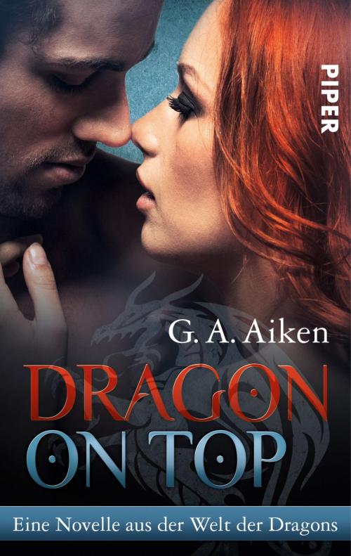 Cover of the book Dragon on Top by G. A. Aiken, Piper ebooks