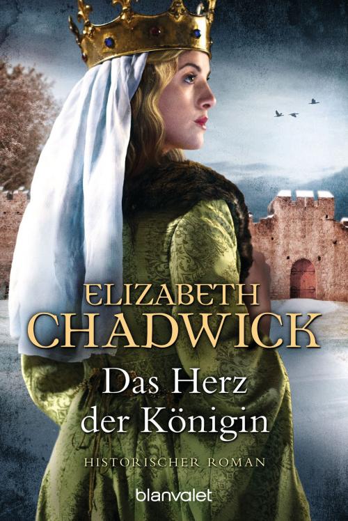Cover of the book Das Herz der Königin by Elizabeth Chadwick, Blanvalet Taschenbuch Verlag