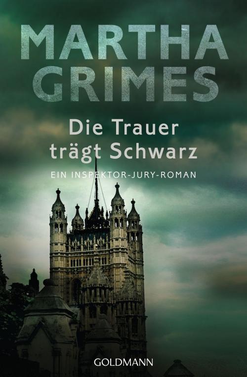 Cover of the book Die Trauer trägt Schwarz by Martha Grimes, Goldmann Verlag