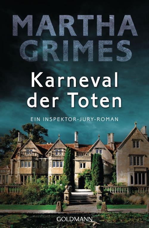 Cover of the book Karneval der Toten by Martha Grimes, Goldmann Verlag