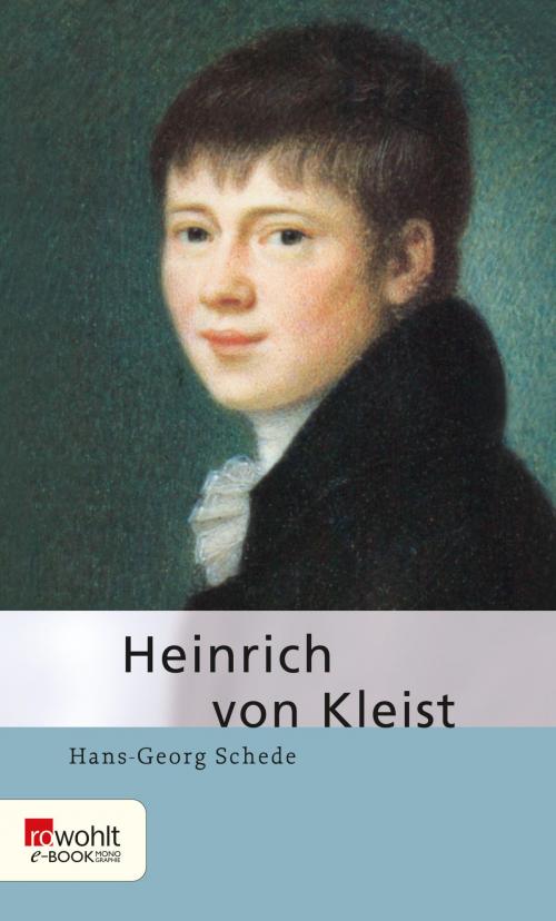 Cover of the book Heinrich von Kleist by Hans-Georg Schede, Rowohlt E-Book