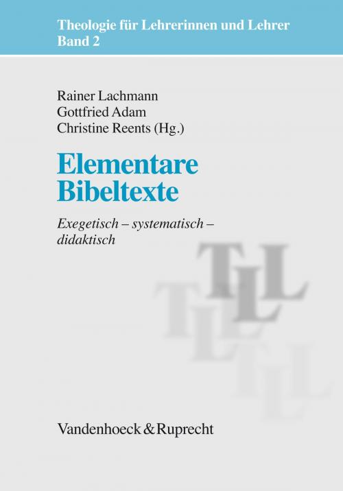 Cover of the book Elementare Bibeltexte by , Vandenhoeck & Ruprecht