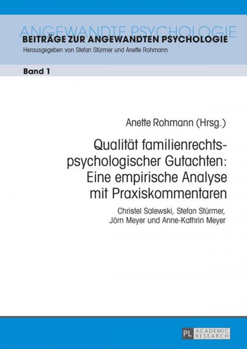 Cover of the book Qualitaet familienrechtspsychologischer Gutachten: Eine empirische Analyse mit Praxiskommentaren by , Peter Lang