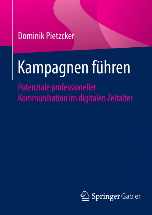 Cover of the book Kampagnen führen by Dominik Pietzcker, Springer Fachmedien Wiesbaden