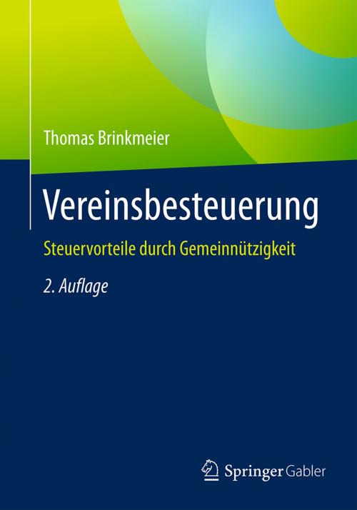 Cover of the book Vereinsbesteuerung by Thomas Brinkmeier, Springer Fachmedien Wiesbaden