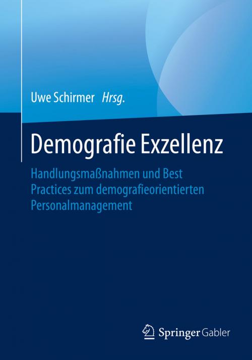 Cover of the book Demografie Exzellenz by , Springer Fachmedien Wiesbaden