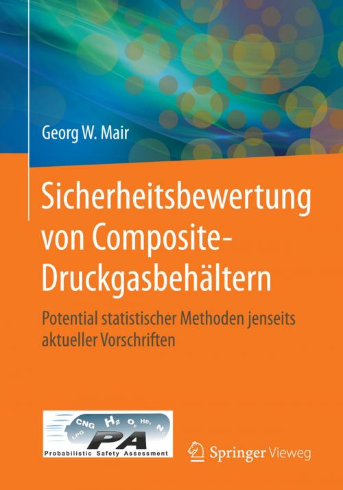 Cover of the book Sicherheitsbewertung von Composite-Druckgasbehältern by Georg W. Mair, Springer Berlin Heidelberg