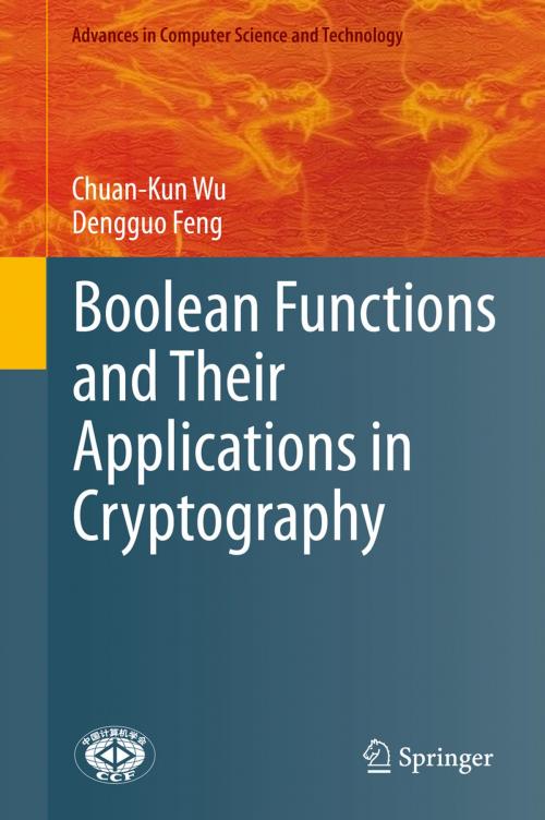Cover of the book Boolean Functions and Their Applications in Cryptography by Chuan-Kun Wu, Dengguo Feng, Springer Berlin Heidelberg