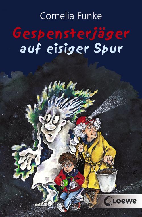 Cover of the book Gespensterjäger auf eisiger Spur by Cornelia Funke, Loewe Verlag