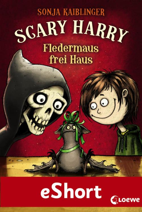 Cover of the book Scary Harry - Fledermaus frei Haus by Sonja Kaiblinger, Loewe Verlag