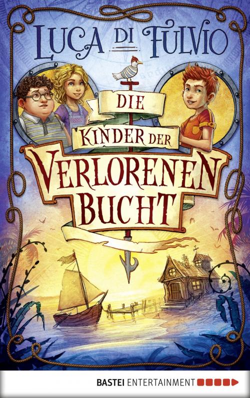 Cover of the book Die Kinder der Verlorenen Bucht by Luca Di Fulvio, Boje