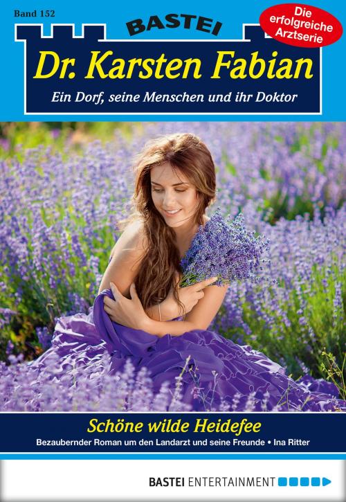 Cover of the book Dr. Karsten Fabian - Folge 152 by Ina Ritter, Bastei Entertainment
