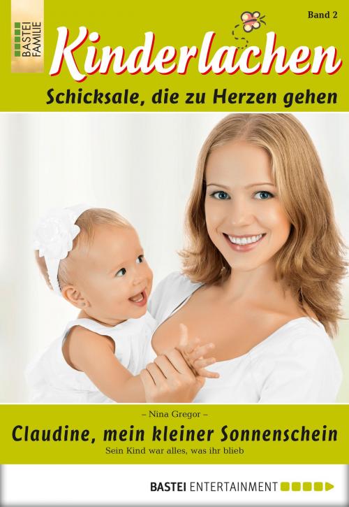 Cover of the book Kinderlachen - Folge 02 by Nina Gregor, Bastei Entertainment