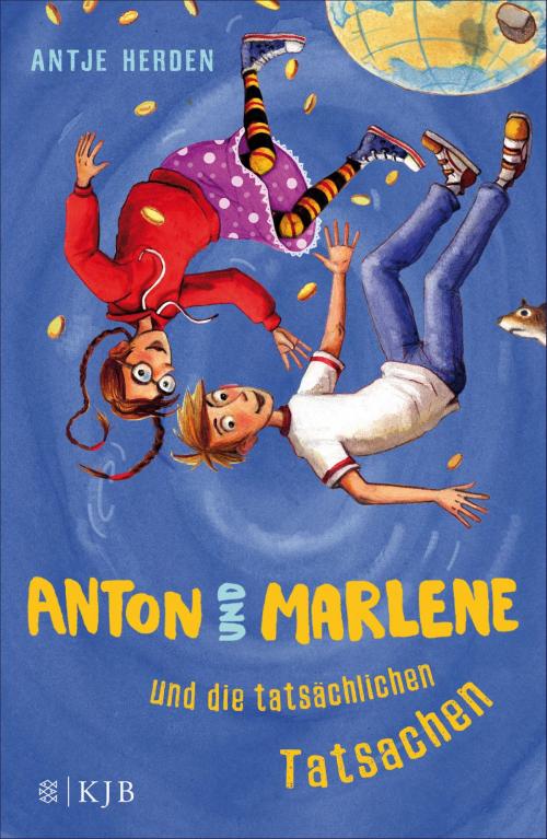 Cover of the book Anton und Marlene und die tatsächlichen Tatsachen by Antje Herden, FKJV: FISCHER Kinder- und Jugendbuch E-Books